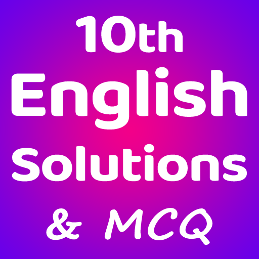 10TH ENGLISH NCERT SOLUTION logo
