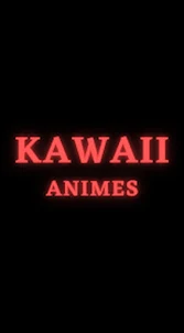 Kawaii Animes: Watch & Stream