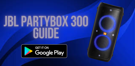 JBL PartyBox 300 Guide