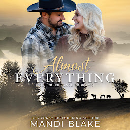 Icon image Almost Everything: A Christian Cowboy Romance