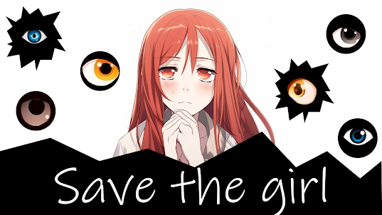 Save the girl: Whack a eye