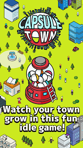 Capsule Town: Idle Town Build