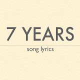 7 Years Lyrics icon