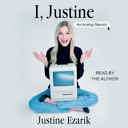 Icon image I, Justine: An Analog Memoir