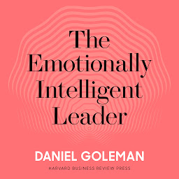 Icon image The Emotionally Intelligent Leader