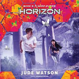 Simge resmi A Warp in Time: Horizon, Book 3