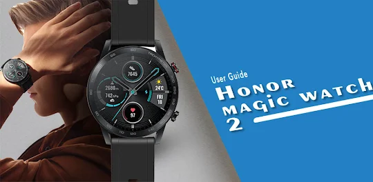 HONOR magic watch 2 app guide