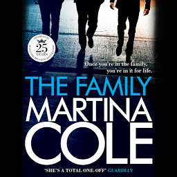 Icon image The Family: A dark thriller of loyalty, crime and corruption