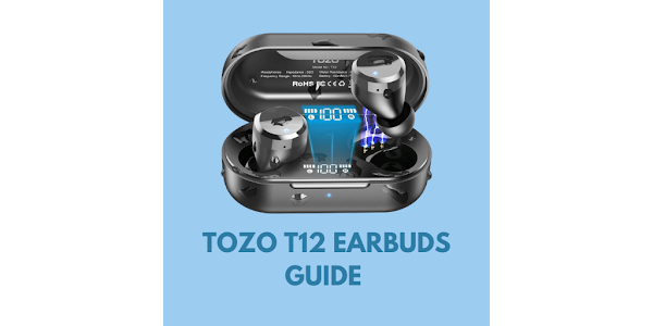 tozo t12 wireless earbuds