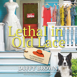 Obraz ikony: Lethal in Old Lace: A Consignment Shop Mystery