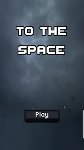 To the space