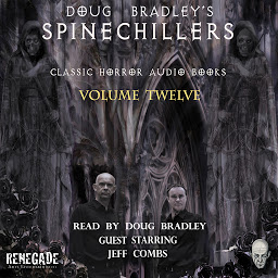 Icon image Doug Bradley's Spinechillers Volume Twelve: Classic Horror Short Stories
