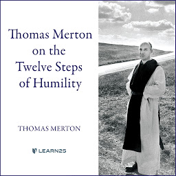 Icon image Thomas Merton on the Twelve Steps of Humility