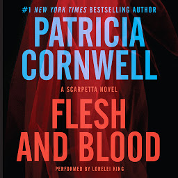 图标图片“Flesh and Blood: A Scarpetta Novel”