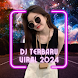 DJ TERBARU 2024 OFFLINE VIRAL