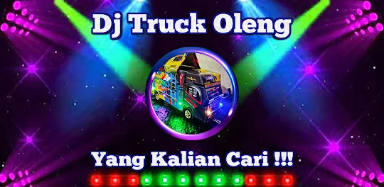 Dj Truck Oleng Remix Terbaru
