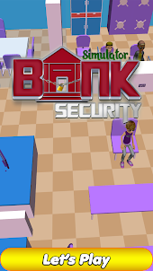 Bank Job Simulator Game