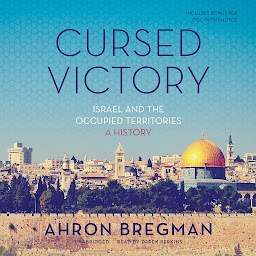Icon image Cursed Victory: Israel and the Occupied Territories; A History