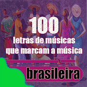 100 LETRAS POPULARES DE MUSICAS BRASILEIRAS