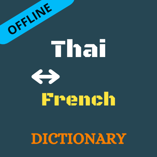 Thai To French Dictionary Offl - Apps on Google Play