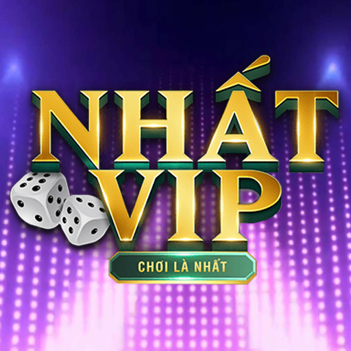 Nhat Vip - Game Uy Tín