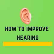 How to Improve Hearing