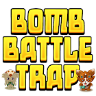 Bomb Battle Trap 1.0