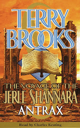 Icon image The Voyage of the Jerle Shannara: Antrax