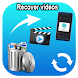 削除されたすべてのビデオを回復する-ビデオ回復 - Androidアプリ