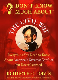 Icon image Don't Know Much About the Civil War: Don't Know Much About the Civil War