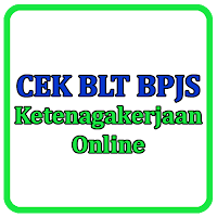 Cek BLT BPJS Ketenagakerjaan Online