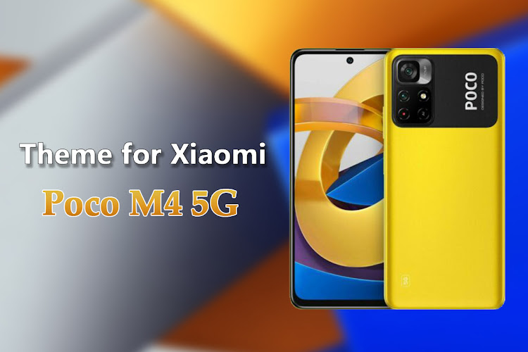 Theme for Xiaomi Poco M4 5G - 1.0.5 - (Android)