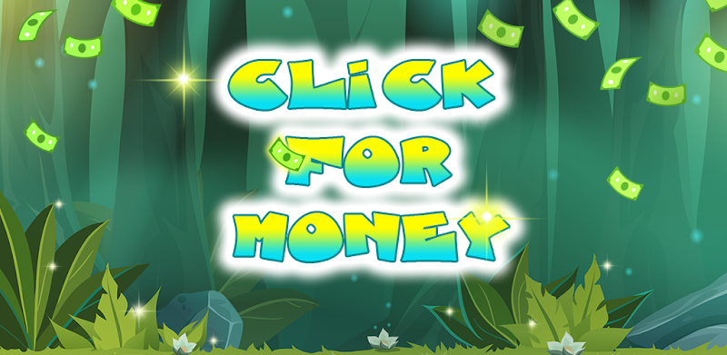 Click For Money - Click To Grow