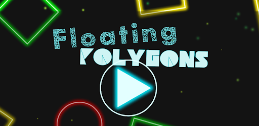 Floating Polygons