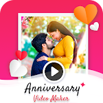 Cover Image of Download Anniversary Video Maker with Song & Music 1.3 APK