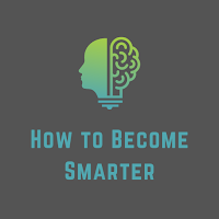 How to Become Smarter