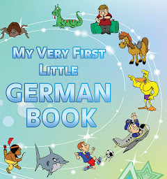Icon image My Very First Little German Book