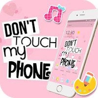 Pink Don't Touch My Phone Theme