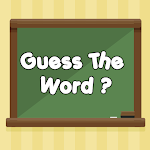 Cover Image of Tải xuống Word Game - Guess The Word  APK