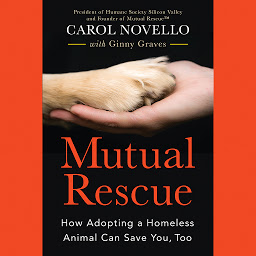 Imagen de icono Mutual Rescue: How Adopting a Homeless Animal Can Save You, Too