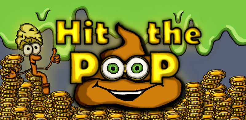 Hit the Poop