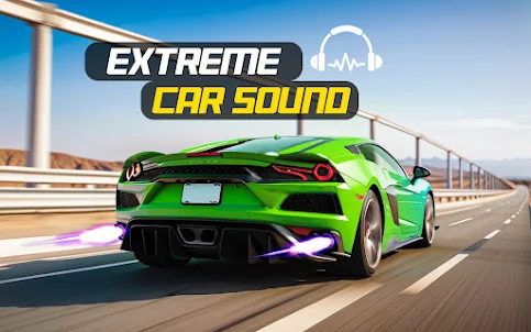 Extreme Car Sound Simulator 3D