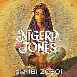 Icon image Nigeria Jones: A Novel