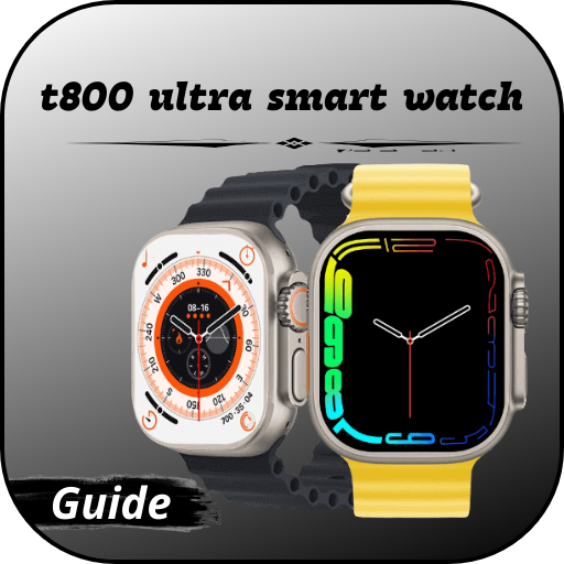 T800 Ultra Smart Watch Guide – Applications sur Google Play