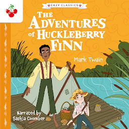 Icon image The Adventures of Huckleberry Finn - The American Classics Children's Collection (Unabridged)