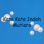 Cover Image of Tải xuống Kata Kata Indah Mutiara 1.0.0 APK