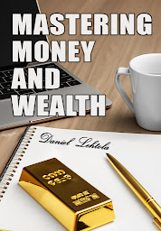 Icon image Mastering Money and Wealth