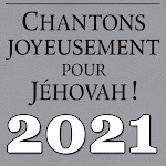 Cover Image of Tải xuống Chantons joyeusement Jéhovah 25.0 APK