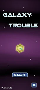Galaxy Trouble