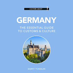 Icon image Germany - Culture Smart!: The Essential Guide to Customs & Culture